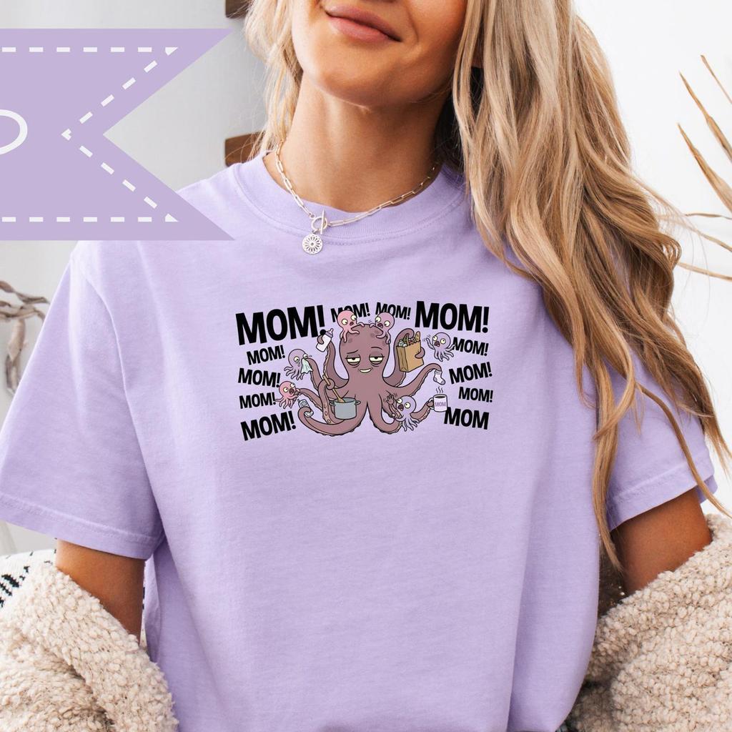 Needy Octopus Mom Shirt, Comfort Colors® Mama Tee, Mother's Day Appreciation, Mom of Needy Kids Gift
