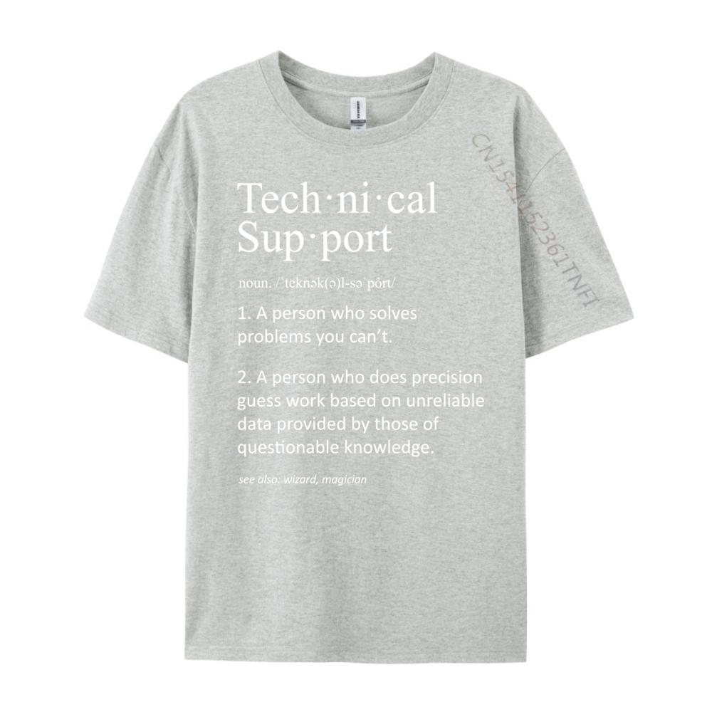 Funny Technical Support Definition Computer T Shirts For Men Graphic T Shirts Cool Fashionable and Trendy Camiseta