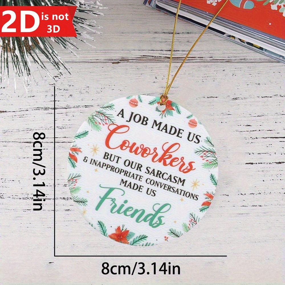 2D "Colleagues & Friends" Round Pendant. Christmas Decor for Home, Window & Fireplace.