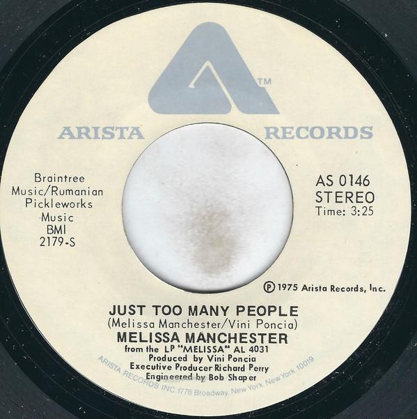 

7-дюймовая пластинка MELISSA MANCHESTER Just Too Many People AS0146 Arista 1975 США Рок Б/у