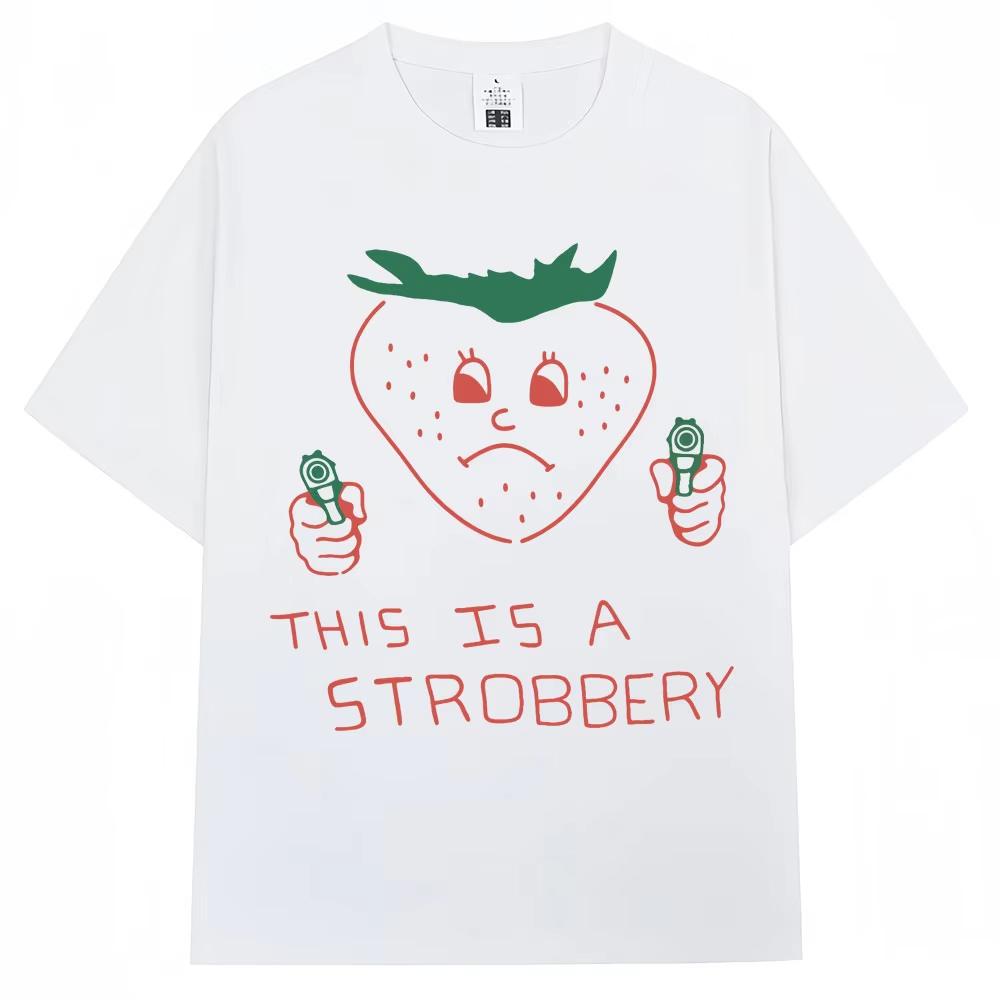 

Funny This Is Strobbery Meme Graphic T Shirt Unisex Women Fashion Vintage Tshirts pure Cotton Casual Short Sleeved top Streetwear S