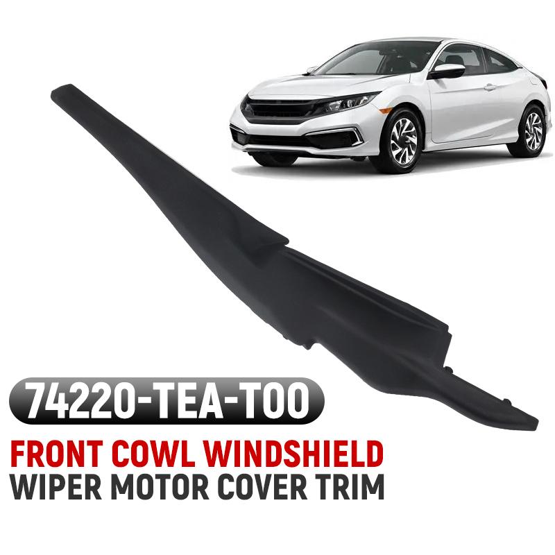 Car Front Windshield Wiper Cowl Extension Trim Cover For Honda Civic 2016 2017 2018    74220-TEA-T00 74270-TEA-T00