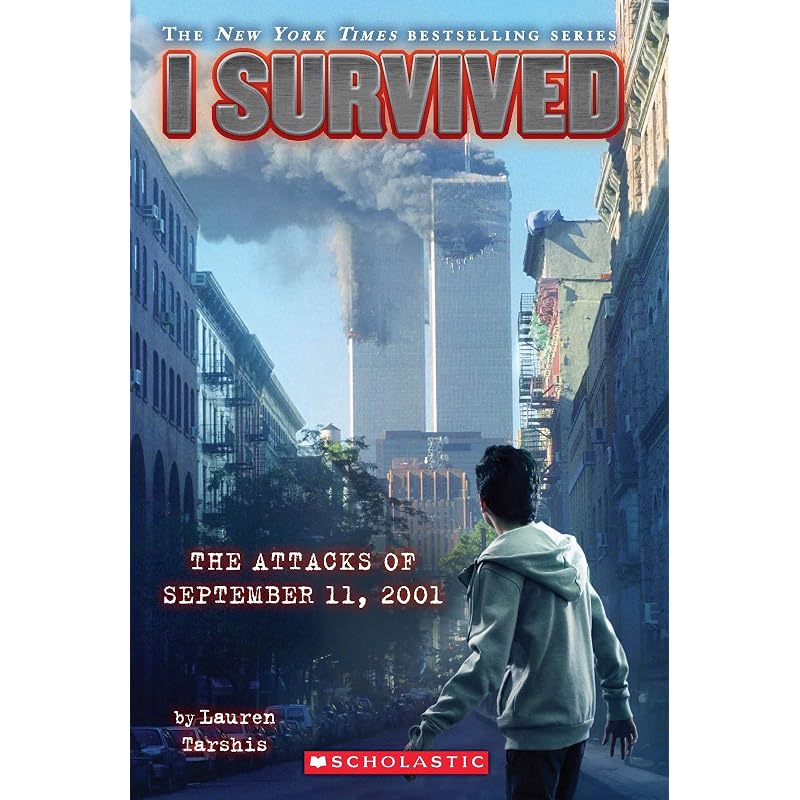 I SURVIVED: THE ATTACKS OF SEPTEMBER 11, 2001