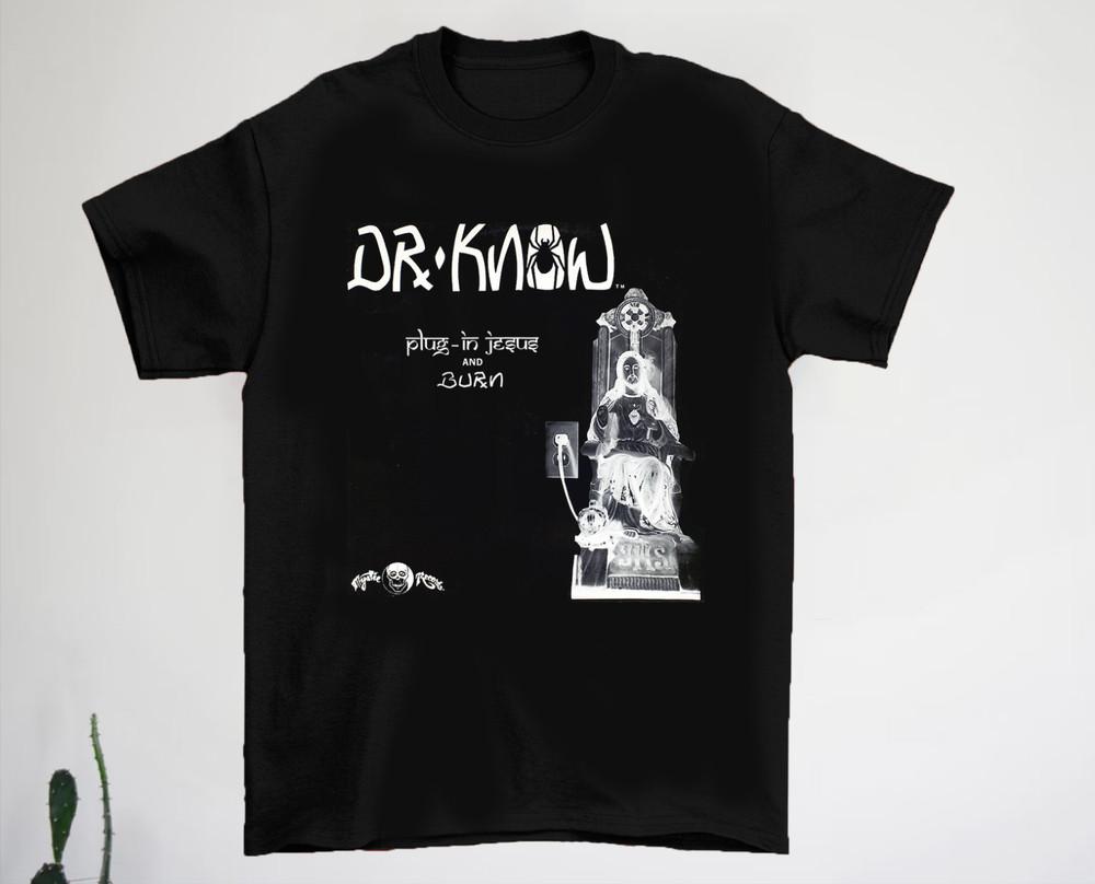 Dr. Know Band Plug In Jesus Burn Adult Cotton Tee Shirt GE028 Unisex T-Shirt L