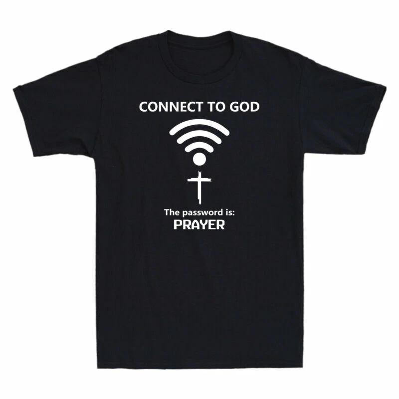Connect To God The Password Is Prayer Jesus Funny Men s T-Shirt Short Sleeve Top L