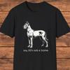 Funny Great Dane No Its Not A Horse T Shirt Giant Dog Lover Humorous Pet Apparel For Owner Joke Vintage Washed