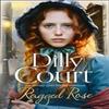 Ragged Rose by Dilly Court Paperback Book 9780008137359