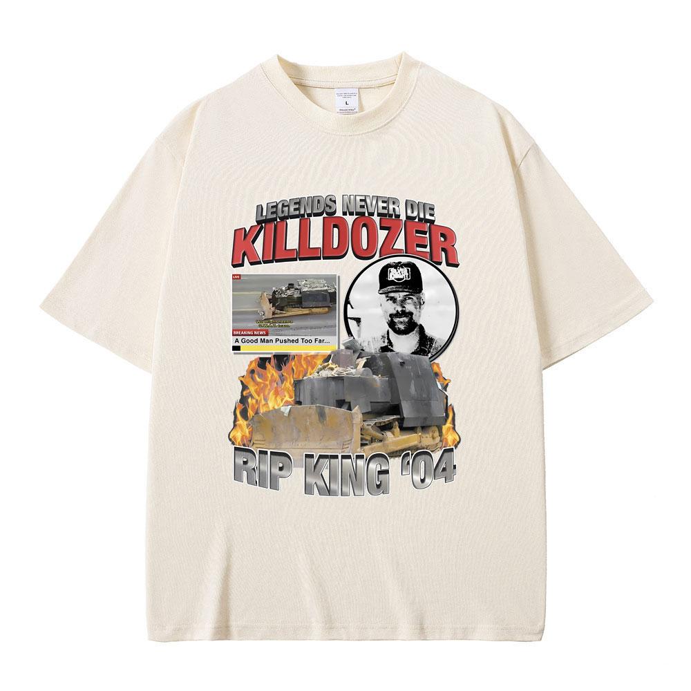 Legends Never Die Killdozer T-shirts Men Women Casual Oversized Short Sleeve Tshirt Male Vintage Gothic T Shirt Pure Cotton Tees