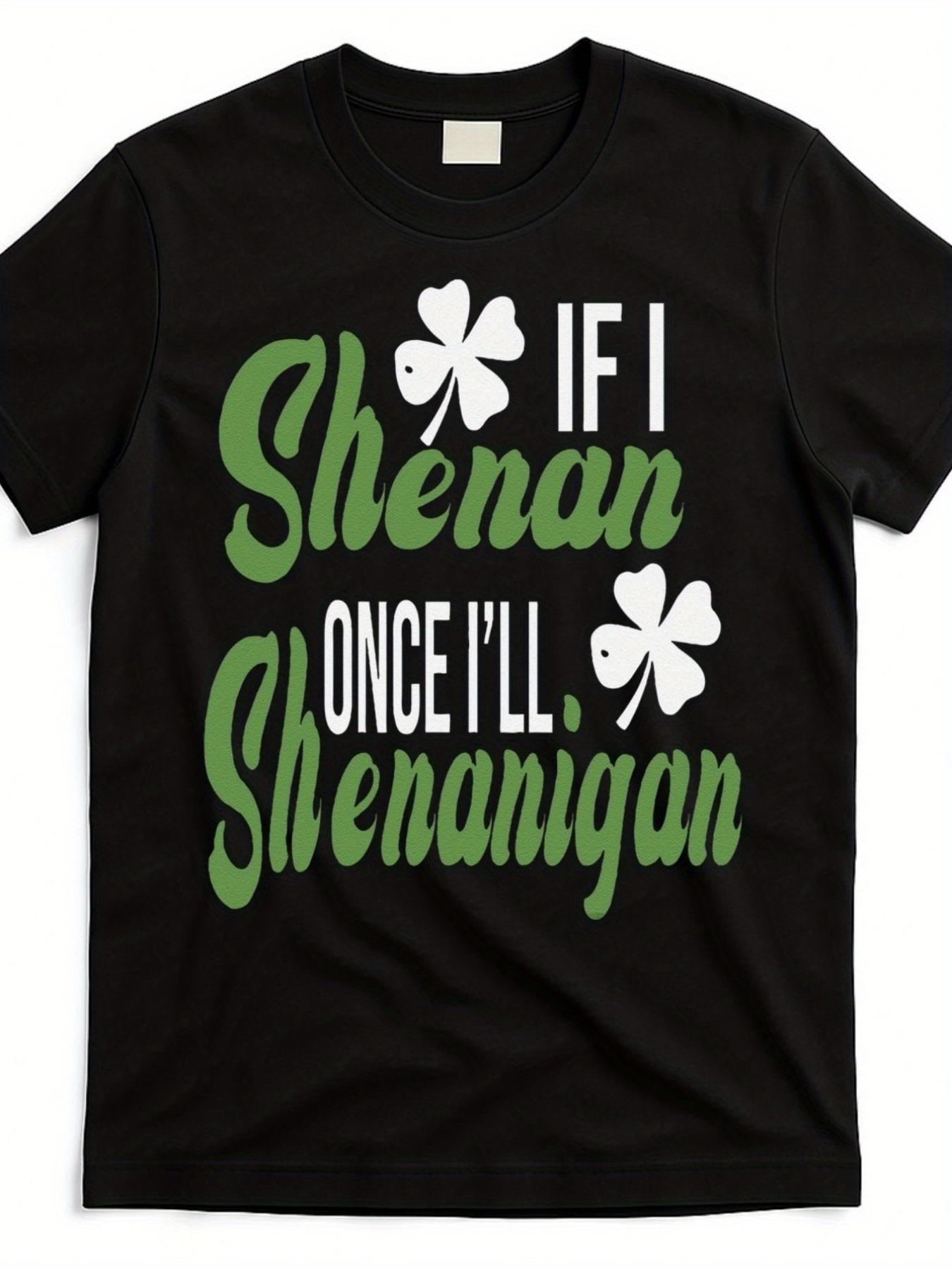 

Funny-If-I-Shenan-Once-I Ll-Shenanigan-Funny-St-Patricks-Day-T-Shirt Same Style for Men And Women 2025 Summer Short-Sleeved Printed T-Shirt Pure 220G S разноцветный