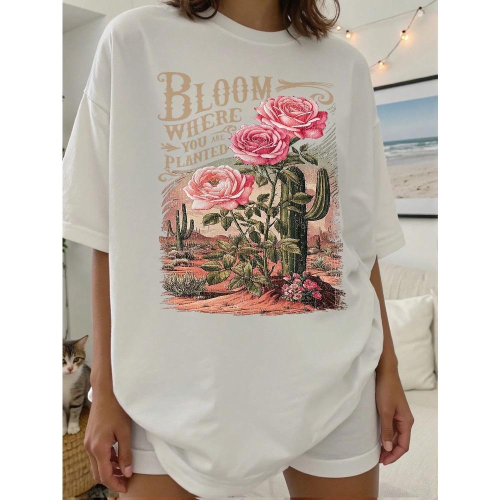 Blühe, wo du gepflanzt bist Kaktus Rosen Design Damen T-Shirts Baumwolle Lässiges T-Shirt Sommer Top Weich Locker Kurzarm