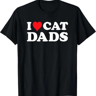 I Love Cat Dads Shirt Funny Cat Lover T-Shirt