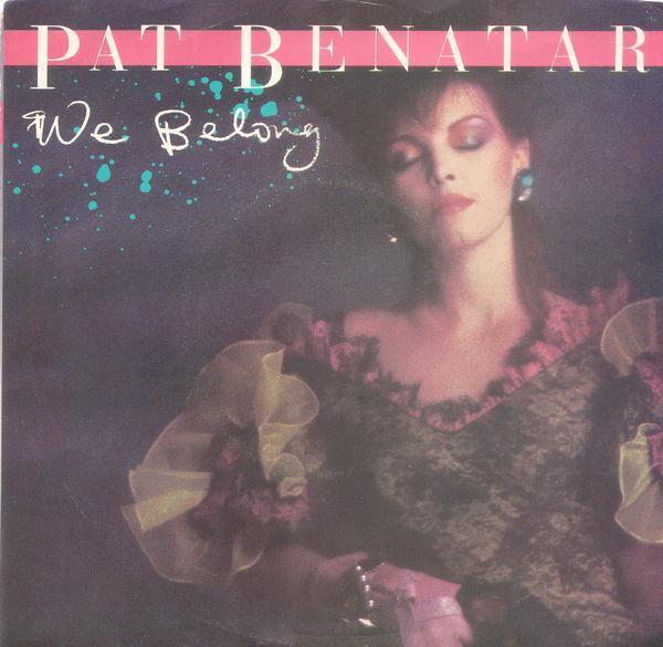 

7inch Record PAT BENATAR - We Belong CHS42826 Chrysalis 1984 Canada Rock Used