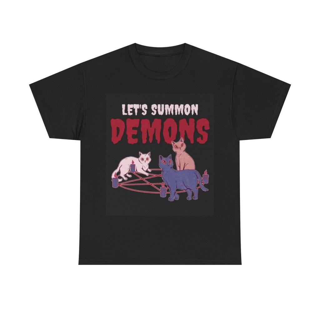 Men's and Women's T-shirts Lets Summon Demons Funny