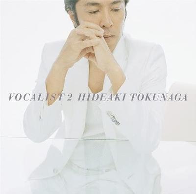 CD HIDEAKI TOKUNAGA - VOCALIST 2 UMCK9403 Japan ObiJapanese Pop/Rock Used
