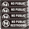 4PCS No Public Restroom Signs for Business Window, 8" X 3" Acrylic Self-Adhesive Sorry No Public Bathroom Sign for Office Home Window Door,