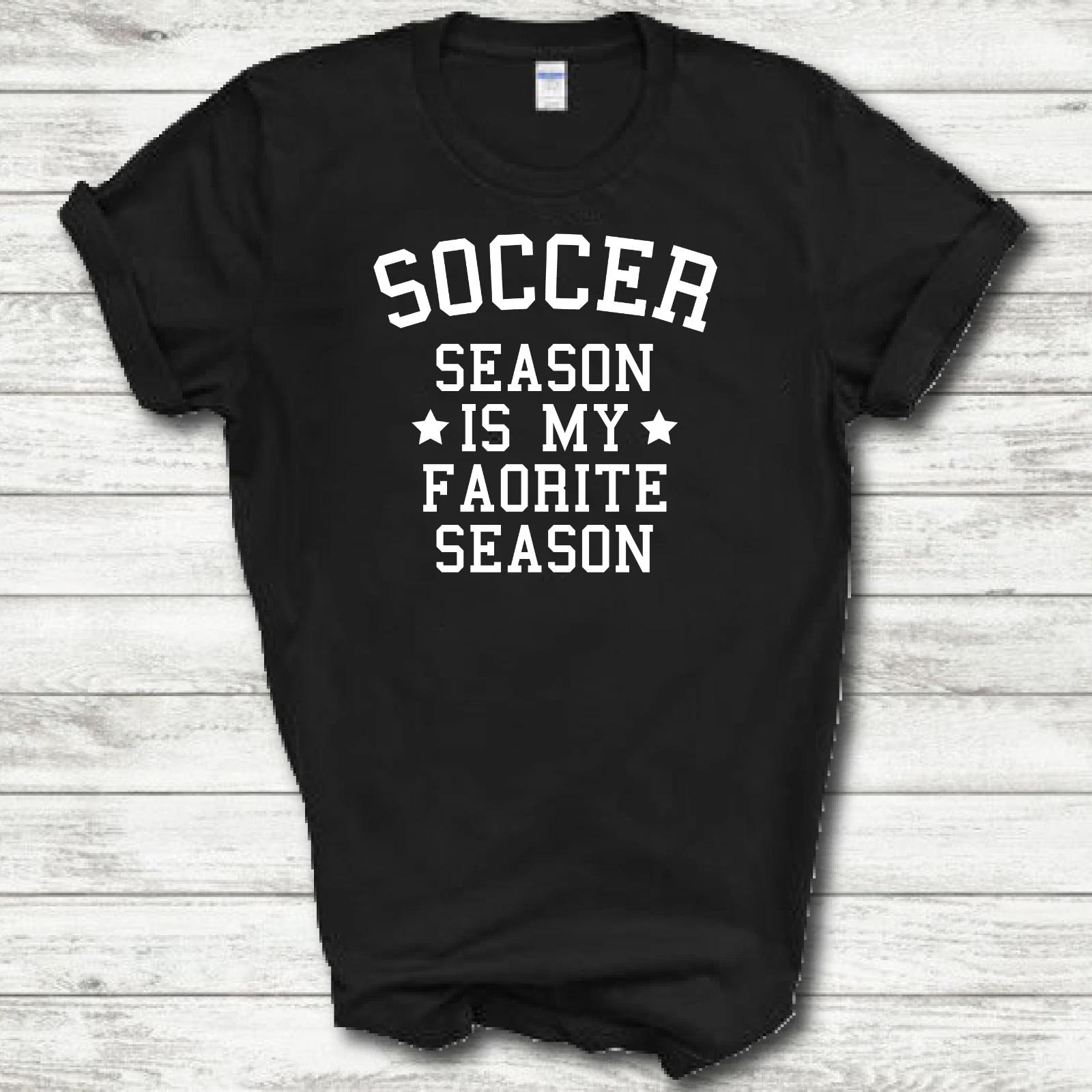 Soccer Season Is My Favorite Season Funny Mens Cotton T-Shirt S