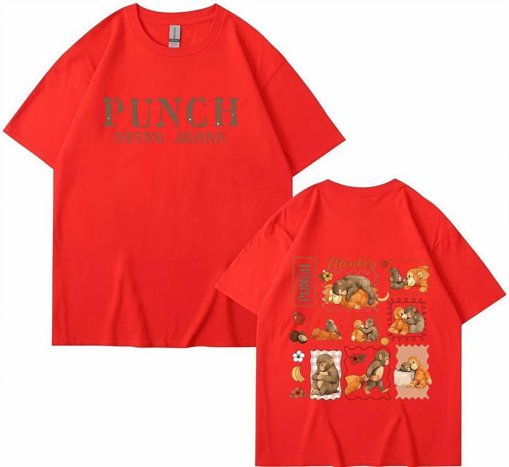 Funny Monkey Punch Never Alone Meme Graphic T Shirts Men Women Harajuku Cotton T Shirt Short Sleeve Oversized Tshirt Streetwear