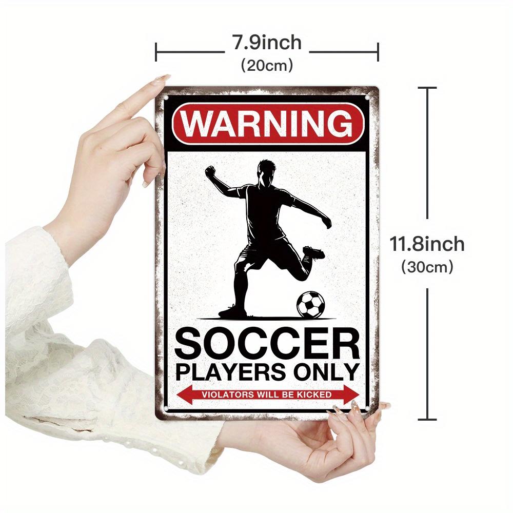 Vintage Metal Sign - Soccer Players Only Warning, Multipurpose Wall Hanging Art Decor, English Language Metal Plaque for Home