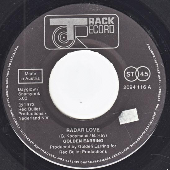 

7inch Record GOLDEN EARRING - Radar Love 2094116 Track Record 1973 Austria Rock Used