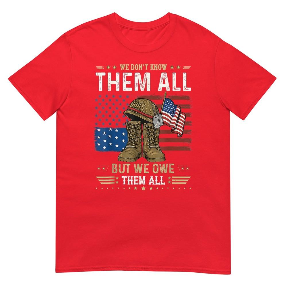 We Owe M All Patriotic Veterans Day Memorial Day S