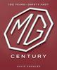 Livre MG Century : 100 Years???Safety Fast!