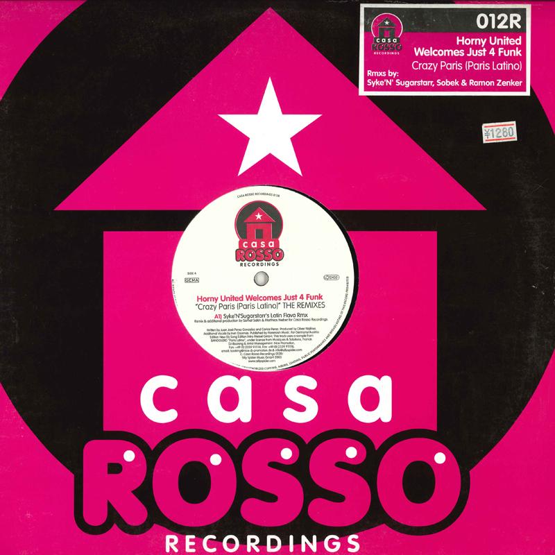 12inch Record HORNY UNITED WELCOMES JUST 4 FUNK - Crazy Paris (Paris Latino) 012R CASA ROSSO 2003 Germany Dance & Electronica Used
