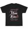 I Have Two Titles Mom And Nana And I Rock Them Mothers Day T-Shirt Unisex Gift