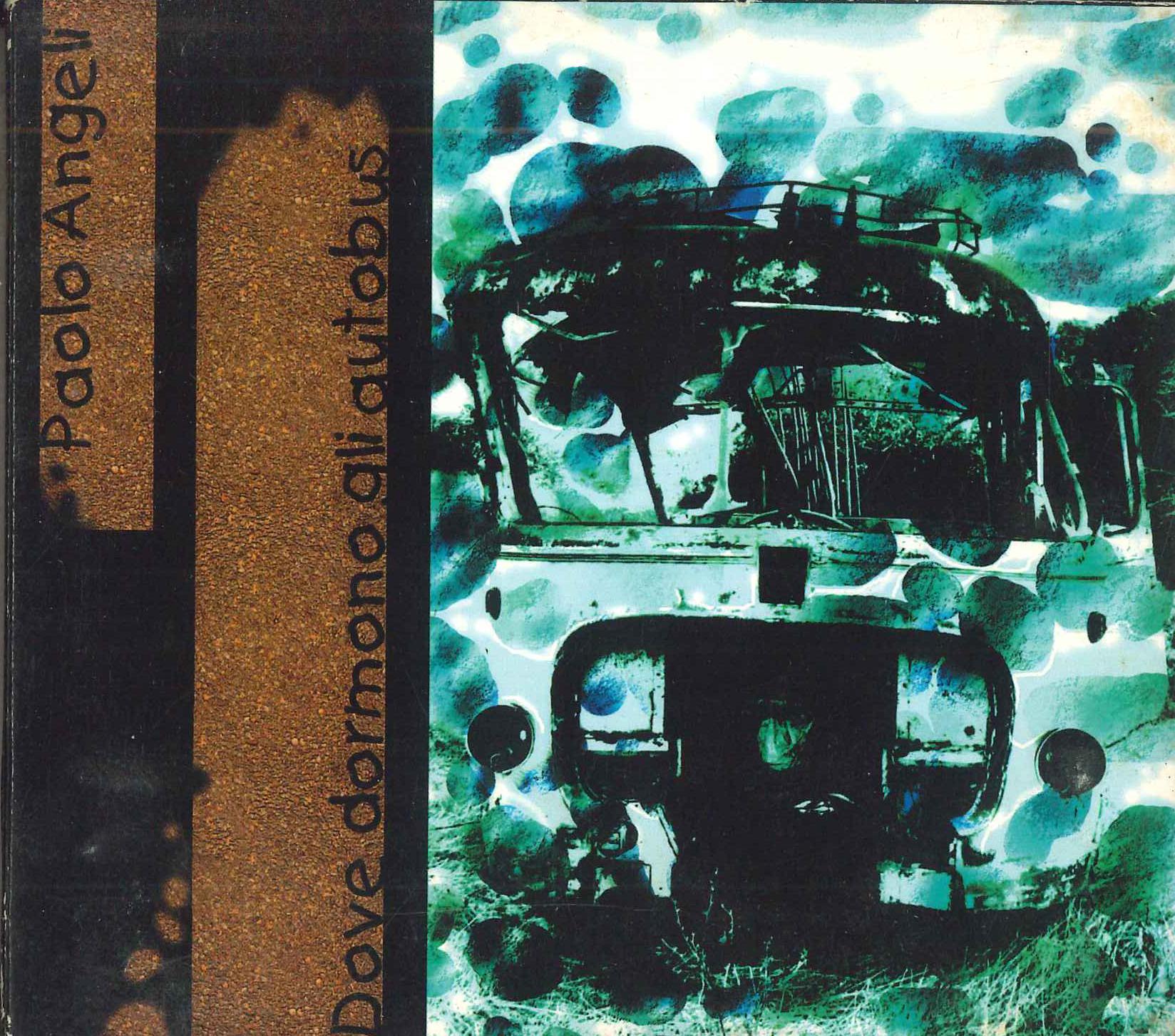 

CD PAOLO ANGELI - Dove Dormono Gli Autobus ERH006 EROSHA 1995 Italy Rock Used