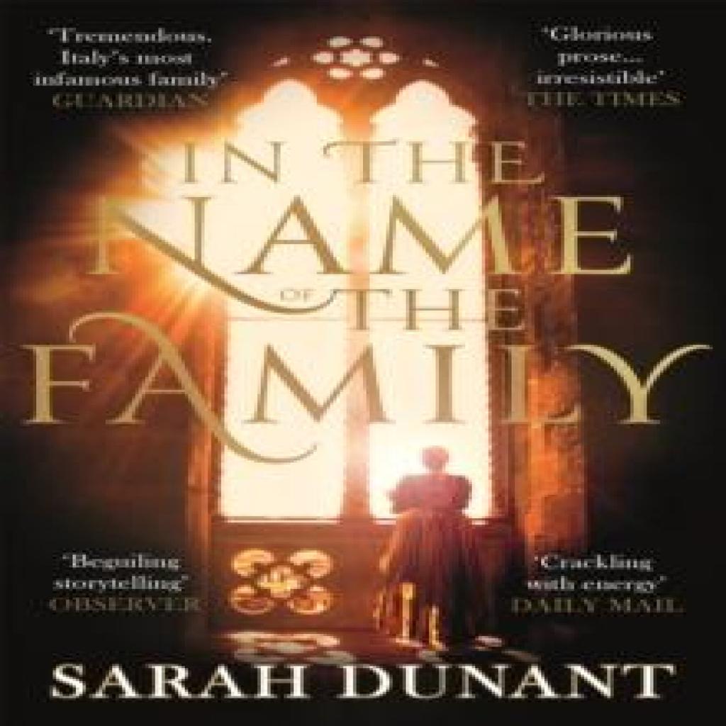 In The Name of the Family by Sarah Dunant Paperback Book 9781844087488