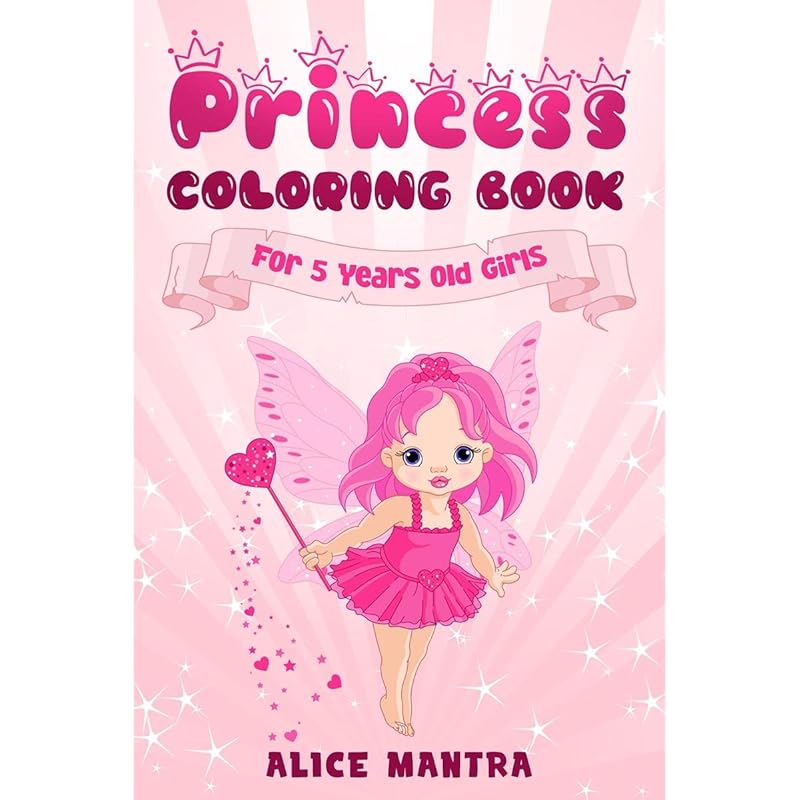 Princess Coloring Book: For 5 Years Old Girls