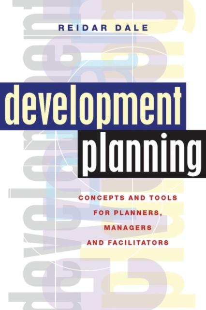 Kniha Development Planning : Concepts and Tools for Planners, Managers and Facilitators