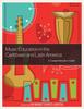The Music Education In the Caribbean and Latin America : A Comprehensive Guide Book
