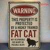 VintageStyle  Tin Sign  Protected by a Highly Trained Fat Cat  Rustic Metal Wall Decor for Home Bar Cafe Garage Farmh