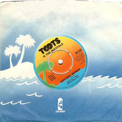 7inch Record TOOTS  THE MAYTALS  Beautiful Woman WIP6738 Island Records 1981 UK Reggae Ska  Dub Used