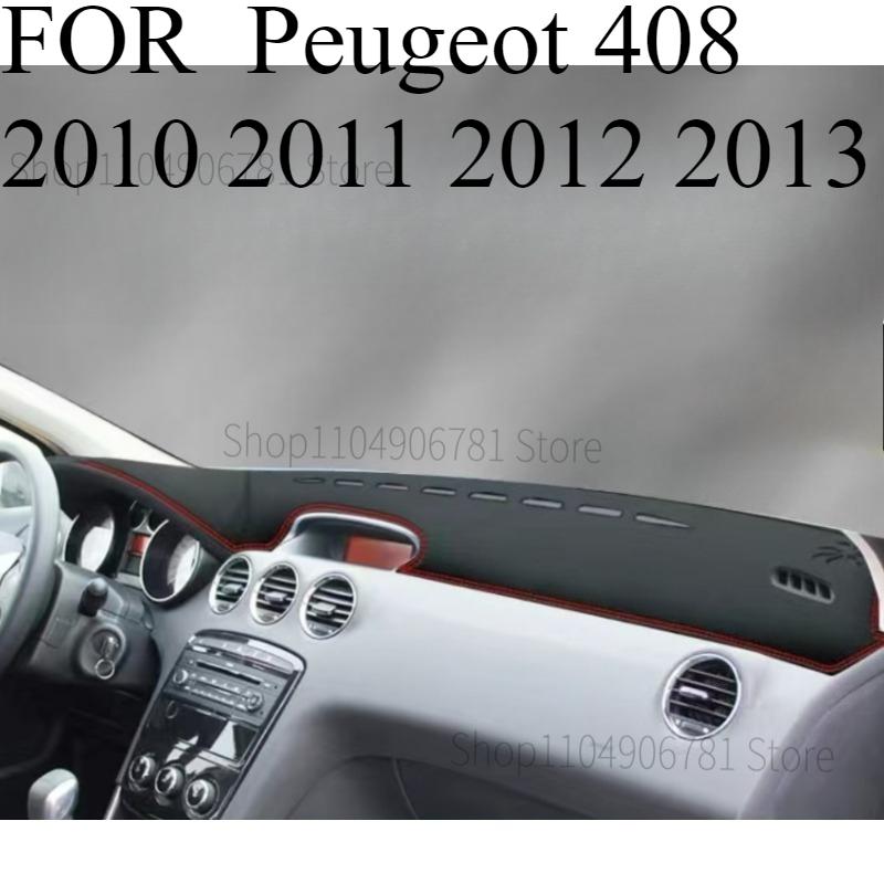 FOR Peugeot 408 2010 2011 2012 2013 Car Dash Mat Dashmat Dashboard Mat Cover Sun Shade Dash Board Cover Carpet Accessories