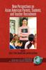 The New Perspectives On Asian American Parents, Students, and Teacher Recruitment Book