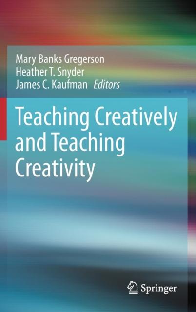 The Teaching Creatively and Teaching Creativity Book