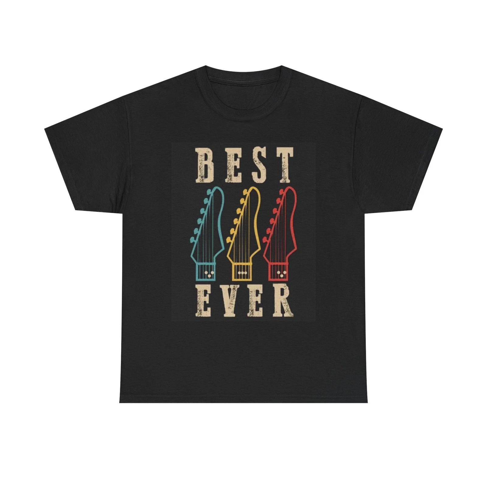 Men s and Women s T-shirts Best Ever Guitar Graphic XL