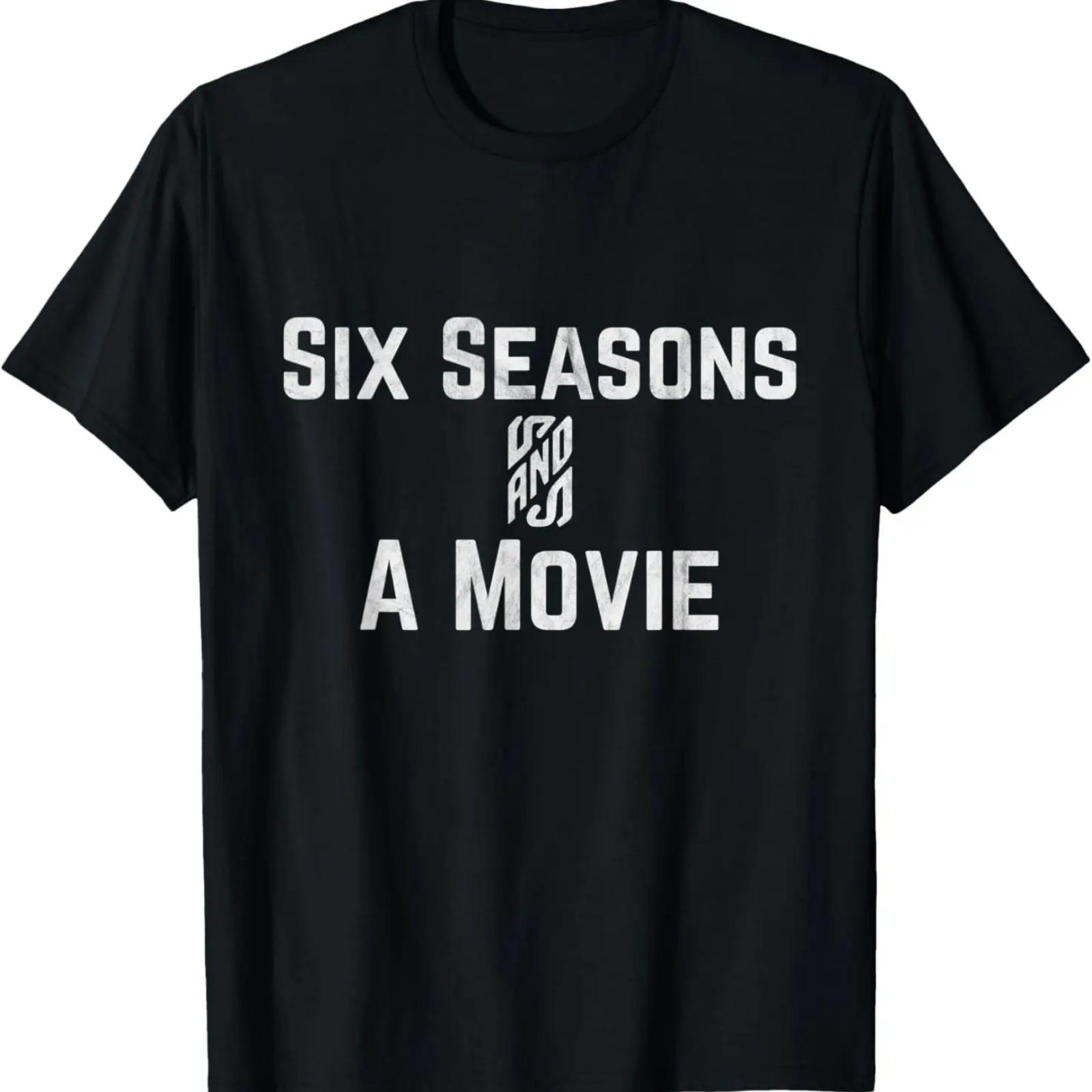 

Six Seasons and A Movie T-Shirt XXXXXL