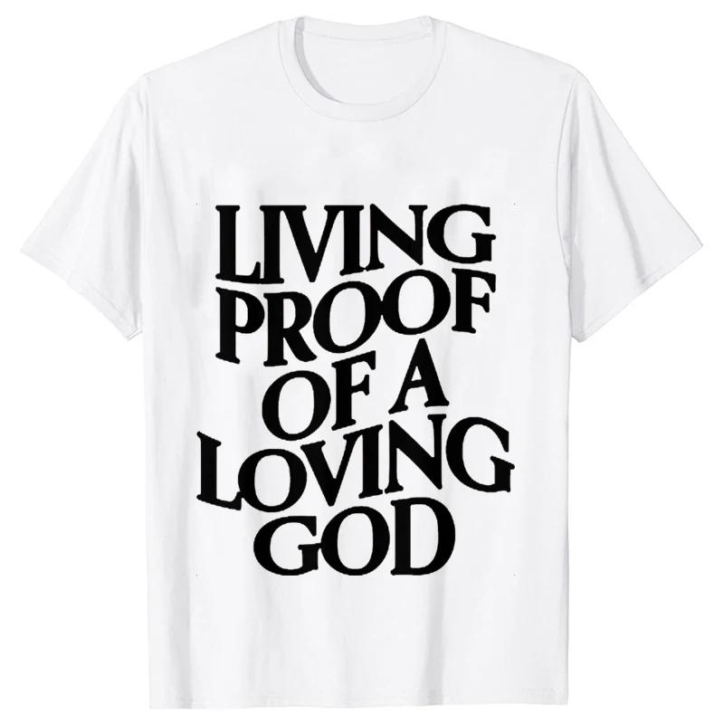 Unisex Summer Live Proof of A Loving God Print Y2k Tshirt Unisex Religious Christian Cross Jesus Short Sleeved Tees Loose Tops