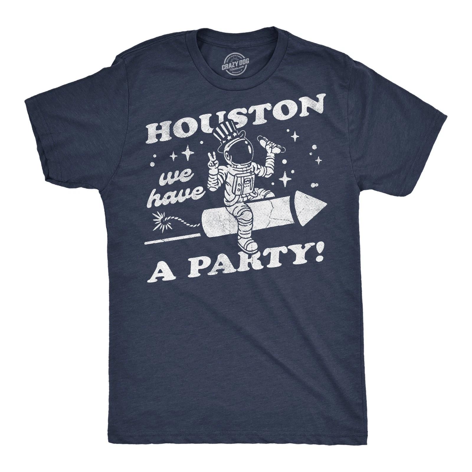 Mens Funny T Shirts Houston We Have A Party Sarcastic Fourth Of July Space XXL