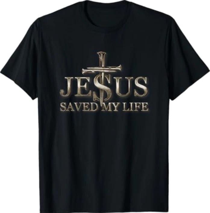 Jesus Christ Saved My Life T-Shirt L