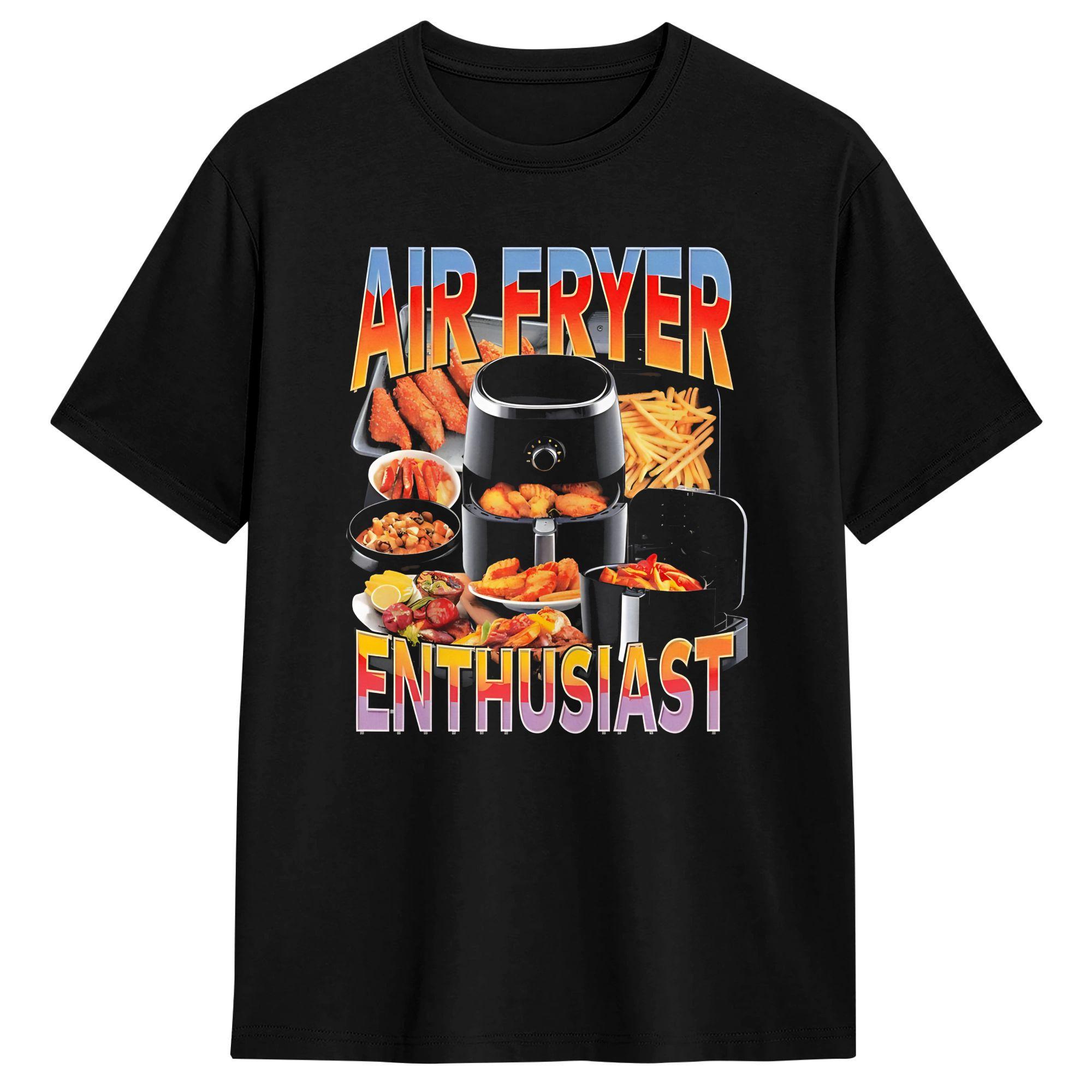 

Air Fryer Meme Funny Cooking TShirt Beach Streetwear T Shirts Cotton Hipster Tshirt For Unisex Casual Top Tees S