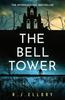 The Bell Tower by R.J. Ellory Paperback Book 9781398710399