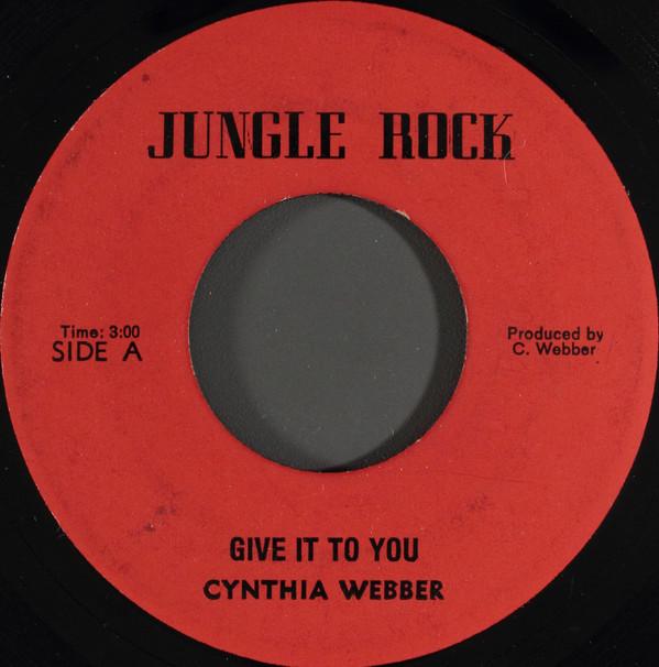 

7inch Record CYNTHIA WEBBER / C. WEBBER, M. WEBB - Give It To You / Stand By Your Man NONE Jungle Rock 1975 US Reggae, Ska & Dub Used