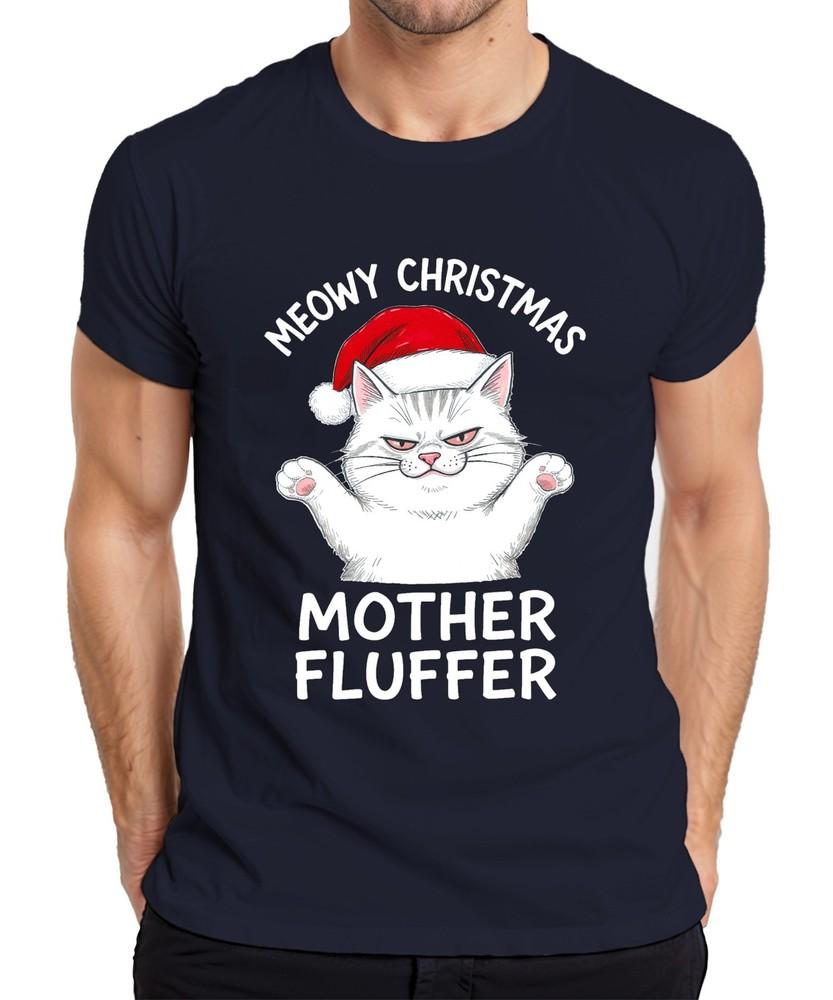 Meowy Christmas Mother Fluffer Christmas Cat Gift Funny Unisexs Tshirt S