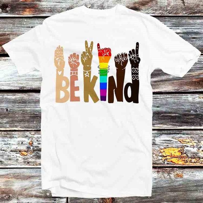 

230 Gsm 100% Cotton Be Kind Sign Language Rainbow Kindness Hands T Shirt Vintage Retro Cool Gift Mens Womens Unisex Cartoon Anime Top Tee B743 3XL білий