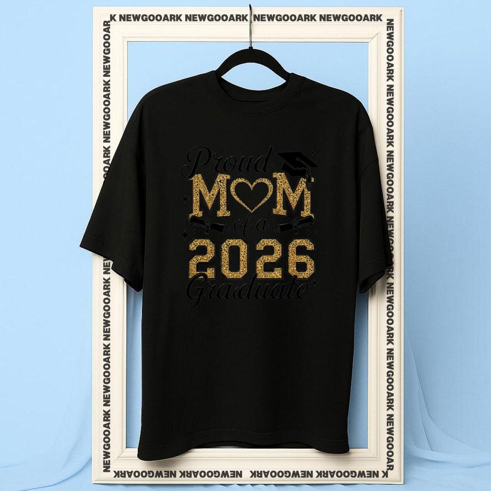 Proud Mom of 2026 Graduate Tshirt Women Unisex Casual Cotton Printed T Shirts Adult Oneck Summer Outdoors Tee Trending