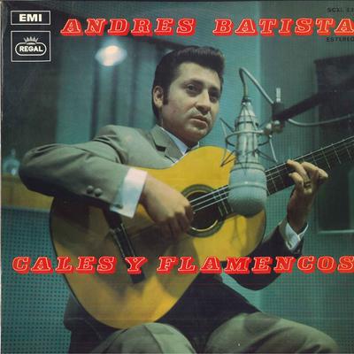 LP Record ANDRES BATISTA  Cales Y Flamencos SCXL3318 REGAL Spain CountryFolk Used