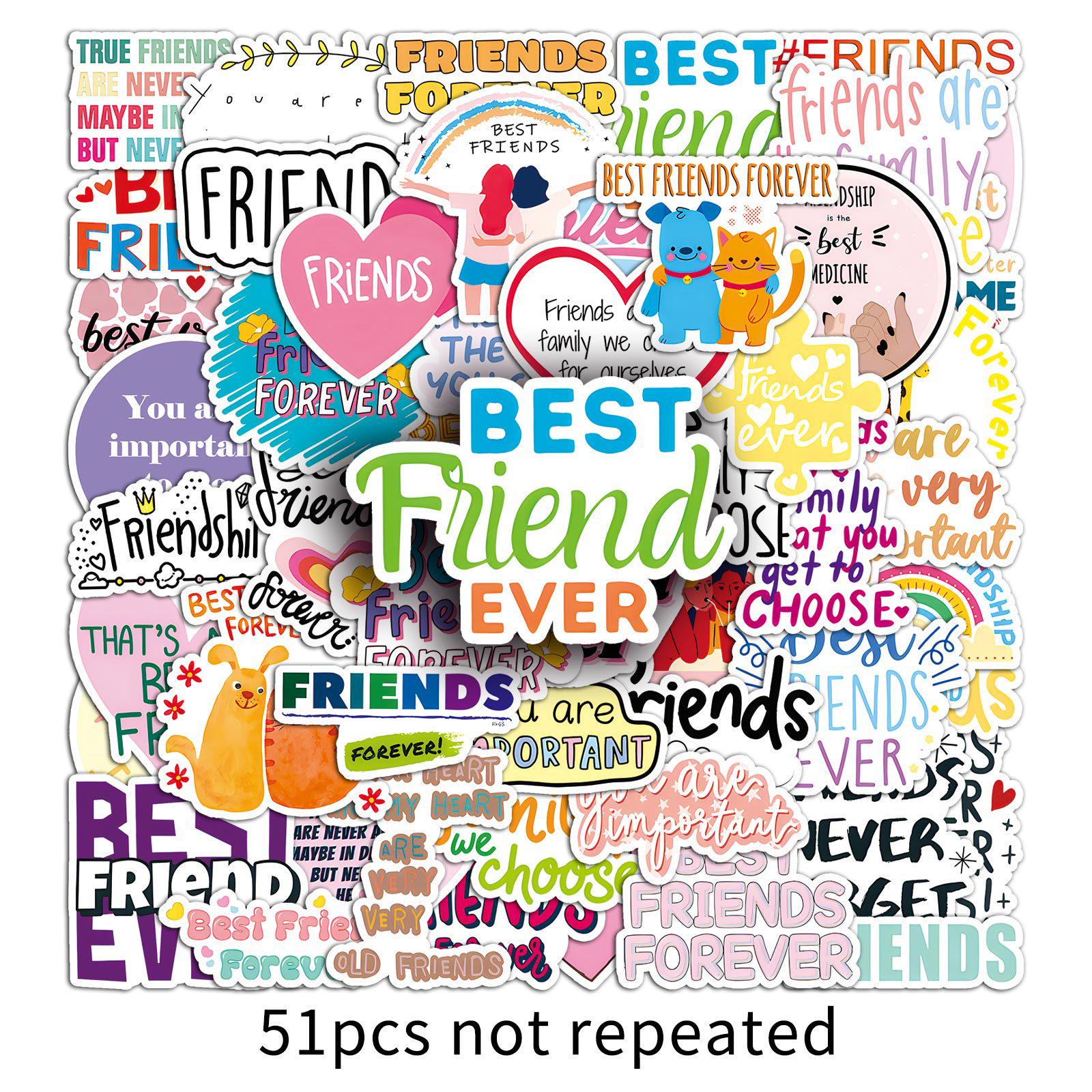 

51 Friendship Quote Stickers: Inspirational Short Sentences for Decorating Phones, Water Bottles, and Luggage.